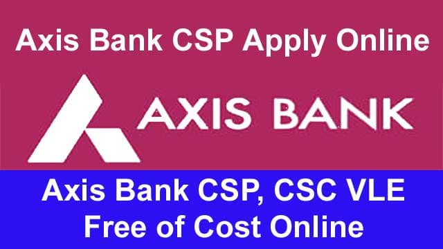 Axis Bank CSP