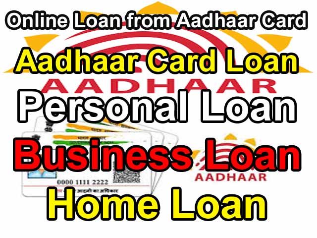 How to get an online loan from Aadhar Card
