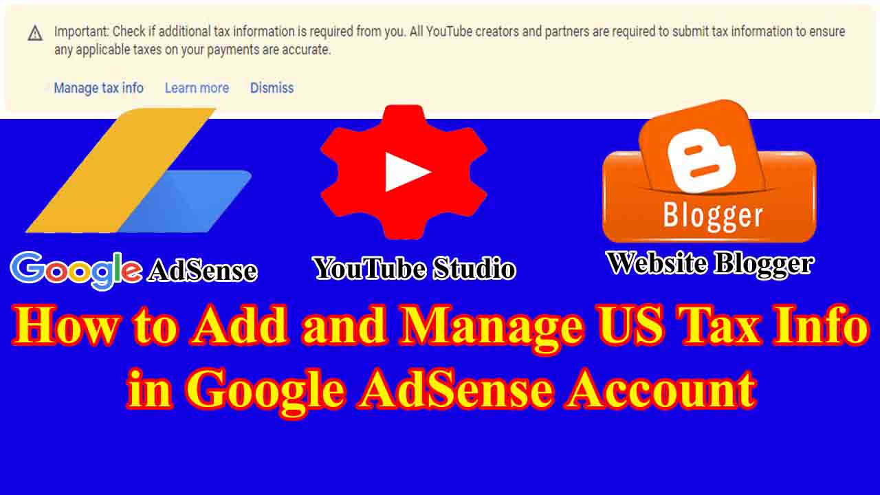 Google AdSense tax changes to your YouTube earnings