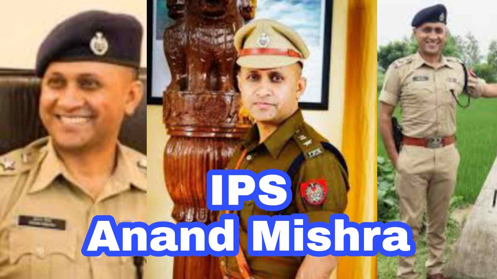 Anand Mishra IPS