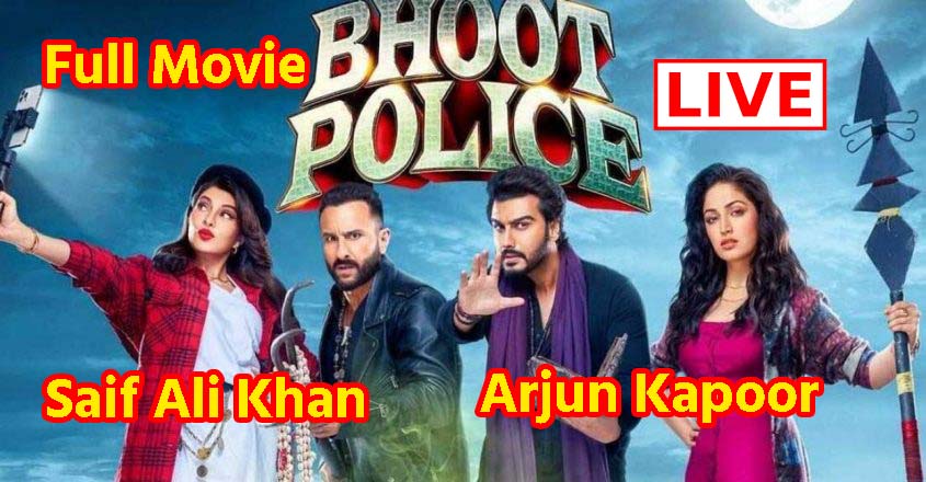 Bhoot Police Full Movie